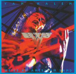 Van Halen : We're an American Band